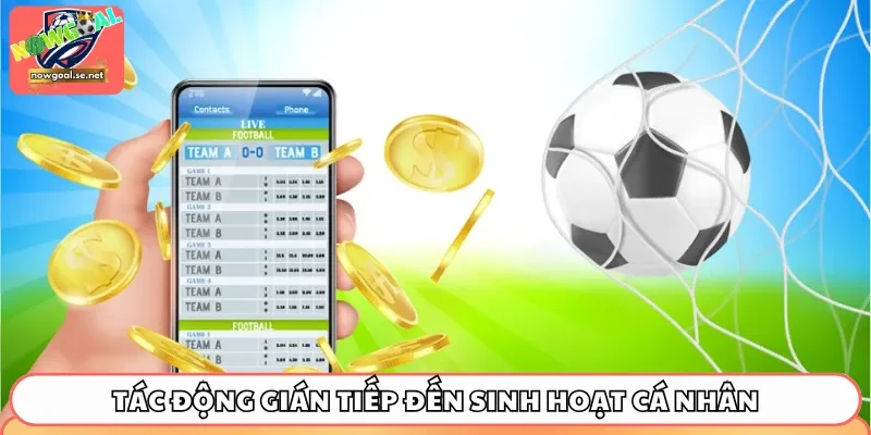 ca cuoc co trach nhiem tac dong Tác động gián tiếp đến sinh hoạt cá nhân