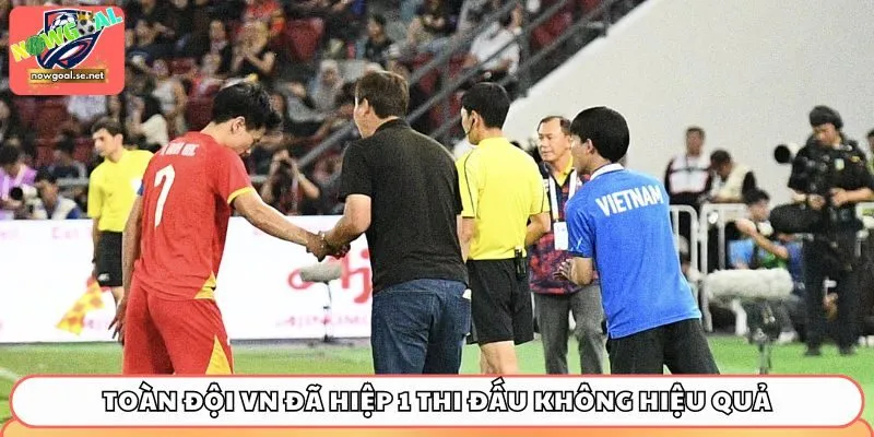 dinh bac hiep 1 Toàn đội VN đã hiệp 1 thi đấu không hiệu quả