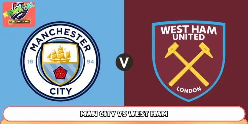 Man City vs West Ham