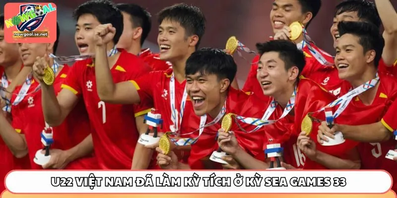 U22 Việt Nam đã làm kỳ tích ở kỳ SEA Games 33